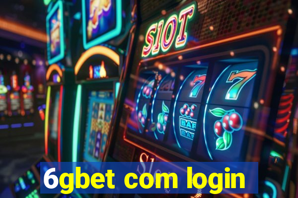 6gbet com login